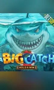 A Big Catch - Hold & Win